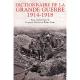 Dictionnaire de la Grande Guerre 1914-1918 