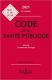 Code de la sant� publique Dalloz 2013 27e �dition