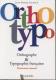 Orthotypo. Orthographe & typographie françaises