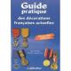 Guide pratique des d�corations fran�aises actuelles �dition 2010 