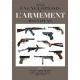 Encyclop�die de l'armement mondial - Armes � feu d'infanterie de petit calibre de 1870 � nos jours, Tome 1