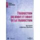 Traduction du droit et droit de la traduction 