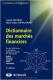 Dictionnaire des march�s financiers 2008