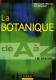 La botanique de A � Z 1662 d�finitions