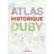 Atlas historique Duby Petit Fromat