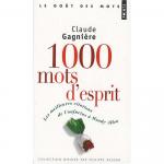 1000 mots d'esprit: les meilleures citations de Confucius à Woody Allen 2008